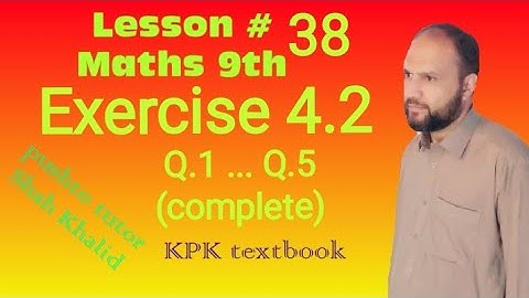 Exercise 4.2 , Q1 ... Q5, value of algebraic Expressions, Pushto Tutor tech, Lec 38 , class 9 maths