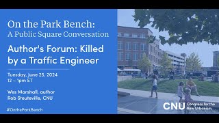 Authors Forum: Killed by a Traffic Engineer