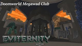Eviternity: Map 10 Creation (DoomWorld Megawad Club)
