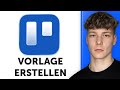 trello eigene vorlage erstellen &amp; Templates nutzen (Anleitung)