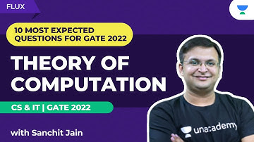 THEORY OF COMPUTATION | 10 MOST EXPECTED QUESTIONS FOR GATE 2022 | CS/IT | SANCHIT JAIN