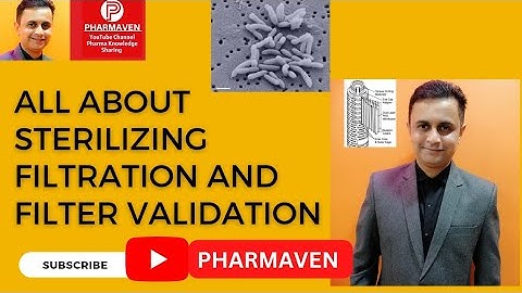 All About Sterile Filtration - Filter Validation @PHARMAVEN #validation #aseptic #pharmaven