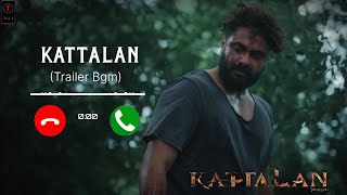 Kattalan: Kattalan Trailer Bgm | (Download 👇) | 