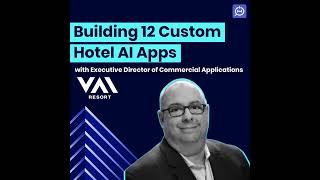 How VAI Resort Built 12 Custom AI Apps