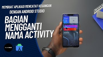 membuat aplikasi mencatat keuangan dengan android studio bagian mengganti nama tampilan activity