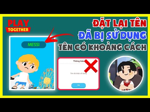 Video CÁCH ĐỔI TÊN PLAY TOGETHER ĐÃ BỊ SỬ DỤNG, TÊN CÓ... - youtube
