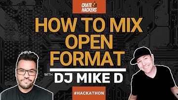 Master Open Format Mixing with Legendary Editor DJ Mike D