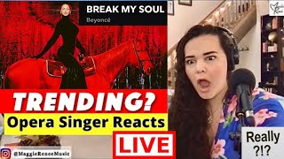 Beyonce Break My Soul | Opera Singer Reacts