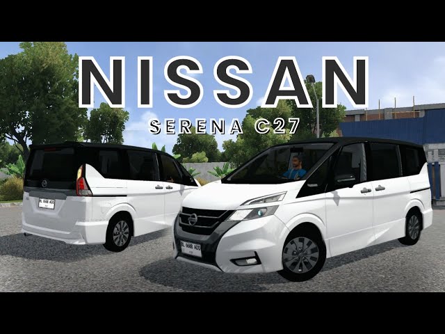 MOD BUSSID NISSAN SERENA C27 HIGHWAY STAR class=