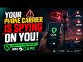 Your Phone Carrier is Spying on You! | Switch to True Privacy with Cape
