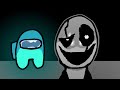 AMONG US MEETS GASTER || ANIMATION