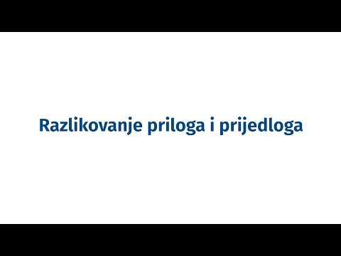 Instrukcije iz jezika - 5. razred - Razlikovanje priloga i prijedloga