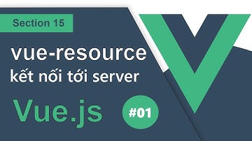 Ep15 | #01 | vue resource tương tác server 01 - mất điện vue.js - RHP Team
