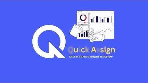 Quick Assign CRM Complete Dashboard Tutorial Video