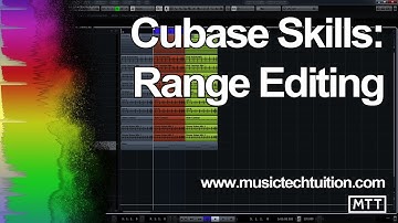 Cubase Skills: Range Editing