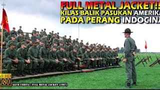 FULL METAL JACKET #Alur Cerita