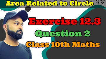 Exercise 12.3 Question 2 | Chapter 12 Maths Class 10th