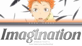 HAIKYUU SEASON 1 OP: SPYAIR スパイエアー - Imagination Lyrics (Color Coded Lyrics Kan/Rom/Eng)