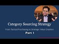 Category Sourcing Strategy - Part 1