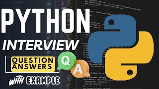 Top Python Interview Questions Answers | Interview Questions for Freshers / Experienced | Abhishek