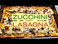 ZUCCHINI LASAGNA (NOT WATERY) RECIPE | ZUCCHINI RECIPES | HOW TO TO MAKE ZUCCHINI LASAGNA