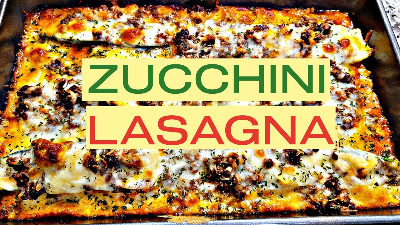 ZUCCHINI LASAGNA (NOT WATERY) RECIPE ZUCCHINI RECIPES HOW TO TO