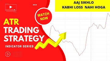 ATR Indicator Strategy For Beginners | Average True Range indicator in hindi |