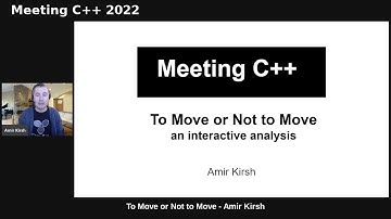 To Move or not to Move - Amir Kirsh - Meeting C++ 2022