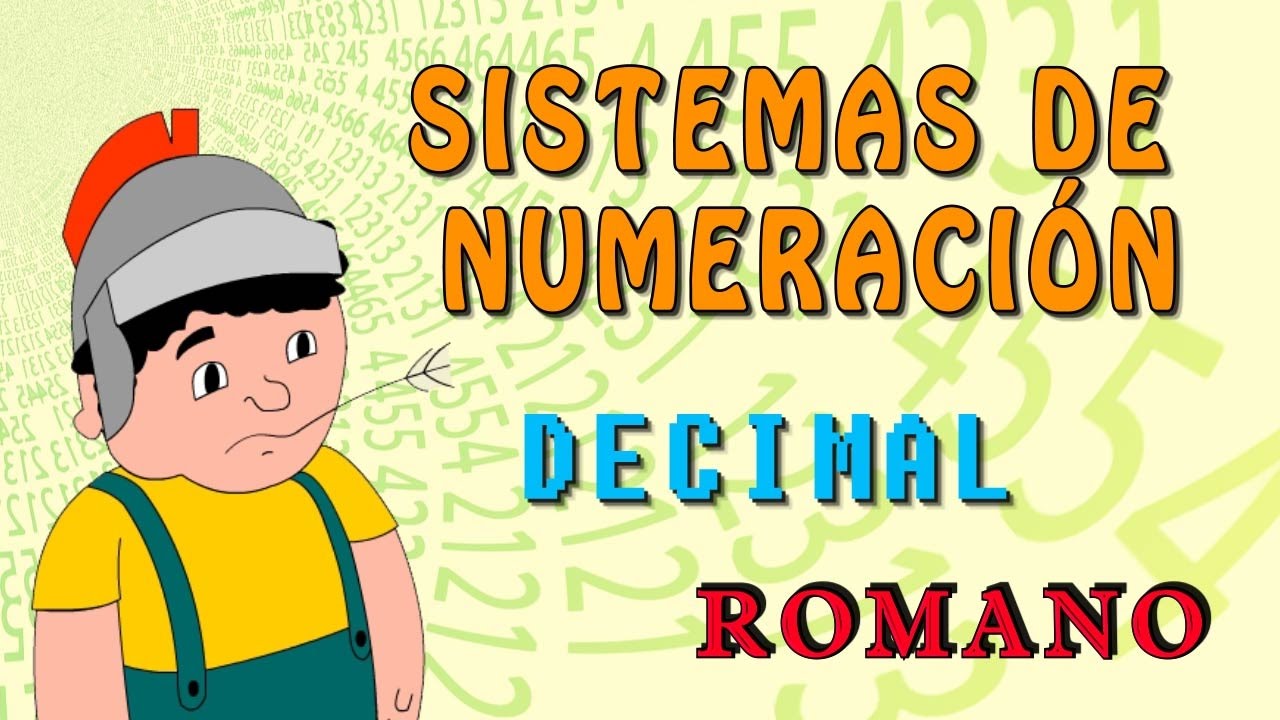 Introducción a los Sistemas de numeración. Sistema de numeración decimal y romano. YouTube Introducción a los Sistemas de numeración. Sistema de numeración decimal y romano. YouTube
