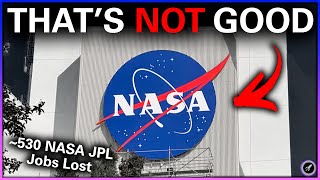 Major Missions in DANGER? What JPL Layoffs Mean for NASA