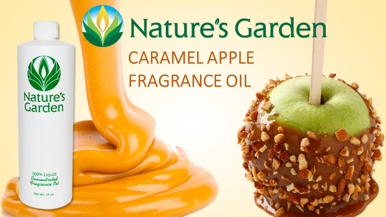Caramel Apple Fragrance Oil Natures Garden YouTube
