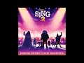 Sing 2 Soundtrack 19. Where The Streets Have No Name - U2