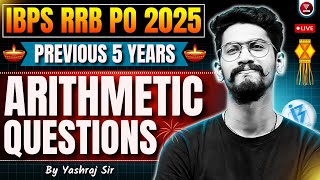 🪔 Arithmetic Questions Previous 5 Year Paper | RRB PO Prelims | Yashraj Sir | Veteran