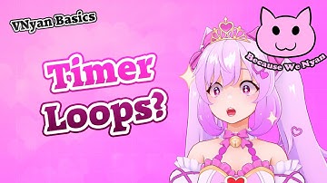 Timer Loops and Reactive Effects in VNyan