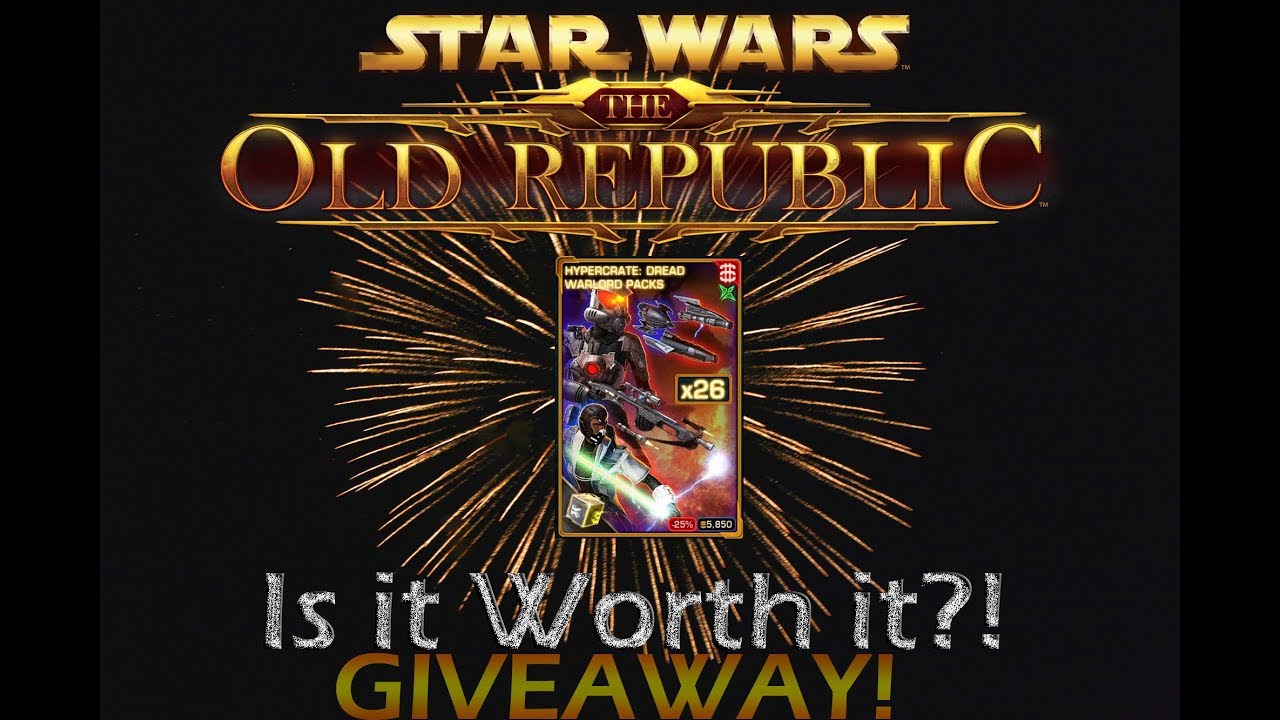SWTOR - Is it worth it?! #60 Dread Warlord Hypercrate Opening (GIVEAWAY!)