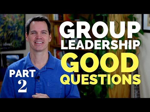 Group Leadership Skills: Part 2