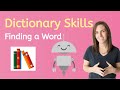 How to Find a Word in the Dictionary