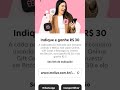 Méliuz Ganhe até R$30 Indique e Ganhe#shorts