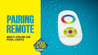 Pairing Your Remote for the Multi-Color LED Pool Lights