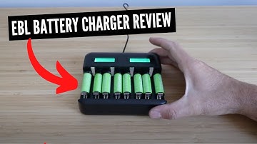 EBL Battery Charger Review - Charge AAA/AA/C/D Batteries