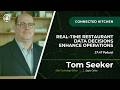 How the Connected Kitchen Powers the Modern Enterprise, Tom Seeker, Go Beyond the Connection Podcast