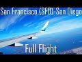 FULL FLIGHT | San Francisco (SFO) to San Diego | A320 | Alaska Airlines | AL1952