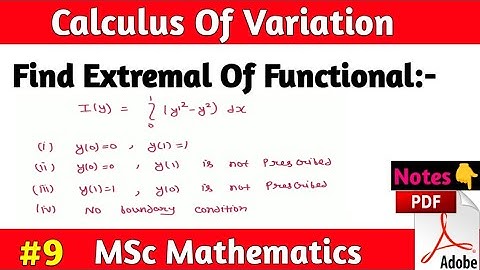 Extremal Of Functional | MSc Math Calculus Of Variation| Math by Sachin sir