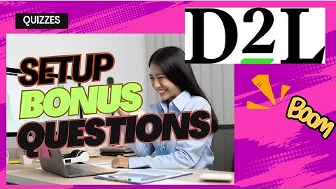 How to toggle on the bonus question option in D2L | Brightspace.