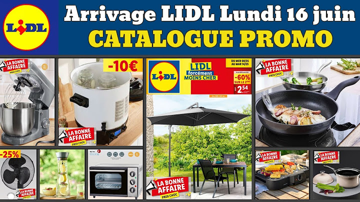 catalogue LIDL lundi 16 juin 2025 ✅ Arrivage maison cuisine 🔥 Promos deals Silvercrest pub