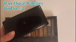 Pan Those Palettes Update #4