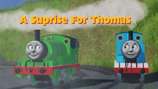 A Suprise For Thomas