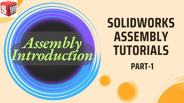 SOLIDWORKS Assembly Tutorials Part-1 | Assembly Introduction | Top-down & Bottom-Up Assembly