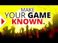 5 Ways to Make People Care About Your Game | MARKETING TIPS