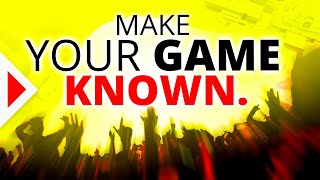 5 Ways to Make People Care About Your Game | MARKETING TIPS screenshot 5